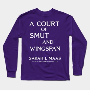 ACOTAR A Court of Smut and Wingspan White Purple Long Sleeve T-Shirt